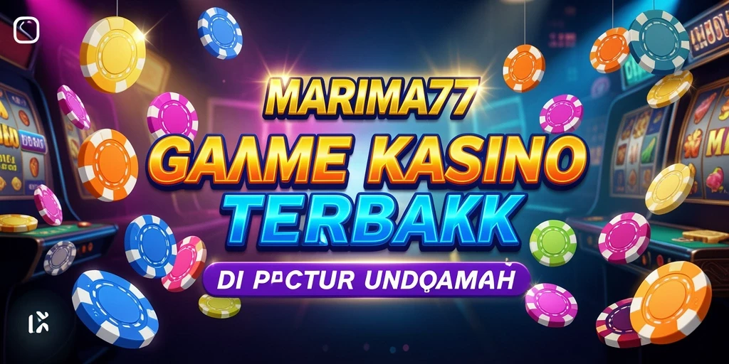 Tampilan gameplay kasino yang menarik di MARIMA77.